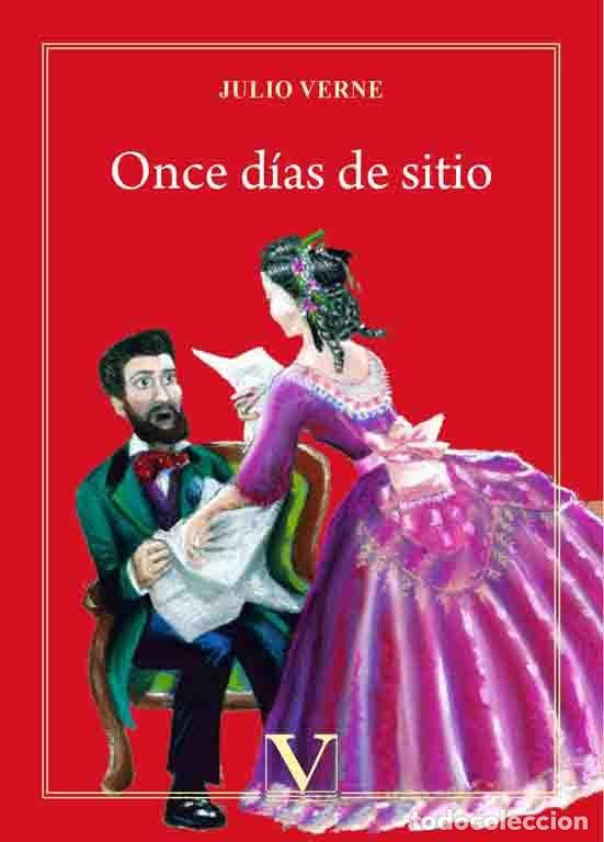 Libros: ONCE DIAS DE SITIO - VERNE, JULIO