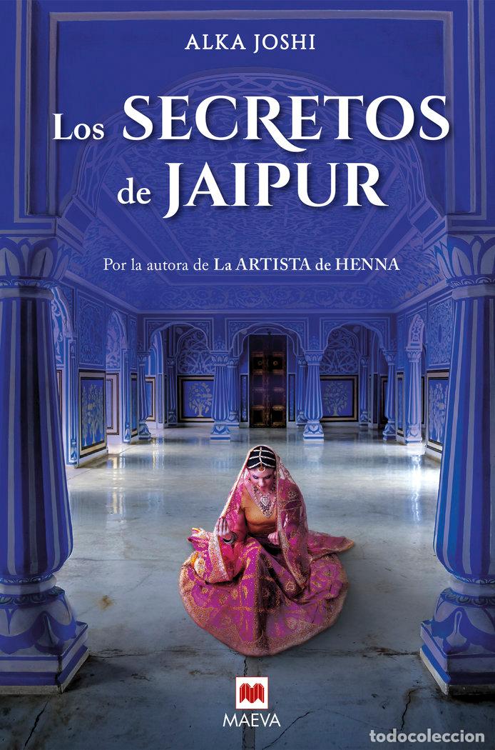 Libros: LOS SECRETOS DE JAIPUR - JOSHI, ALKA