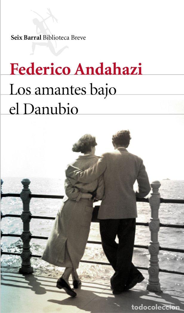 books: AMANTES BAJO EL DANUBIO,LOS - ANDAHAZI, FEDERICO