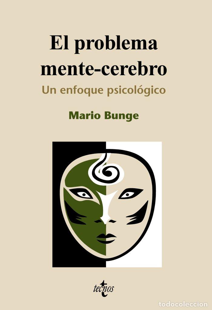 books: PROBLEMA MENTE CEREBRO UN ENFOQUE PSICOBIOLOGICO - BUNGE, MARIO AUGUSTO