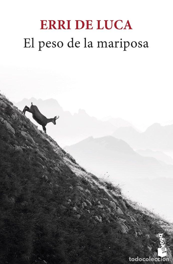 books: EL PESO DE LA MARIPOSA - ERRI DE LUCA