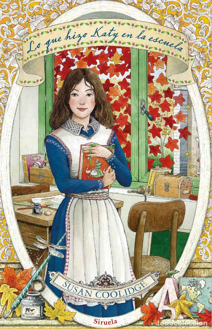 books: LO QUE HIZO KATY EN LA ESCUELA - COOLIDGE, SUSAN