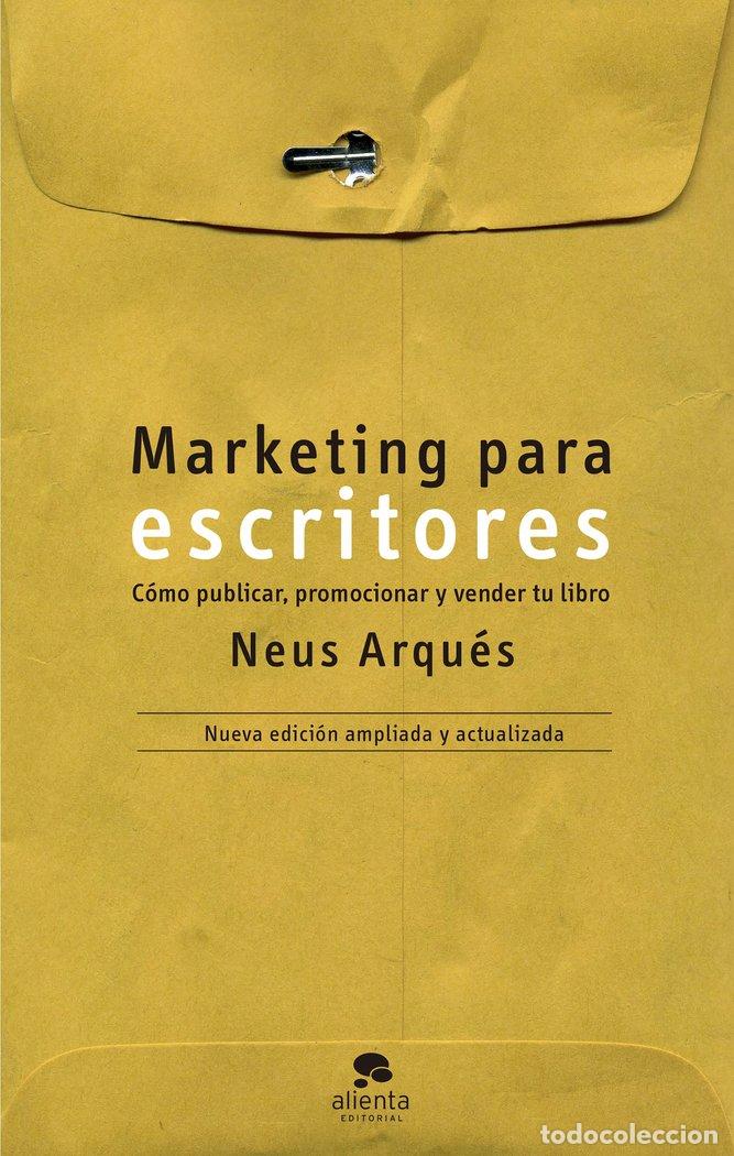 Libros: MARKETING PARA ESCRITORES - ARQUES, NEUS