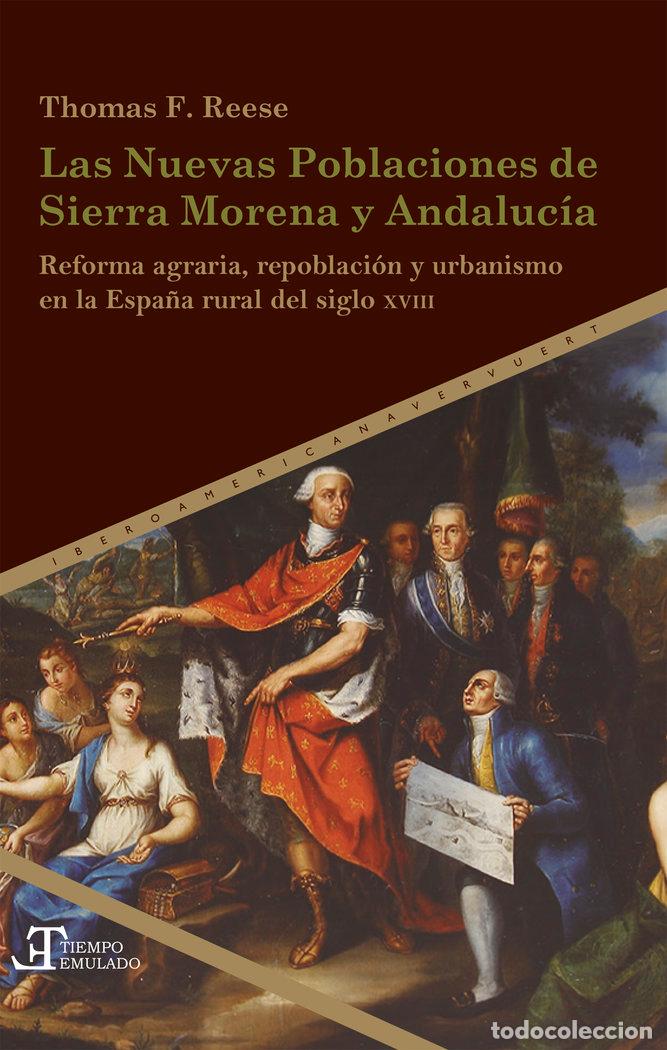 Livres: LAS NUEVAS POBLACIONES DE SIERRA MORENA Y ANDALUCIA - VVAA