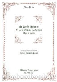 Libros: BARON INGLES O EL CAMPEON DE LA VIRTUD: NOVELA GOTICA,EL - REEVE, CLARA