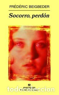 Libros: SOCORRO PERDON - BEIGBEDER, FREDERIC