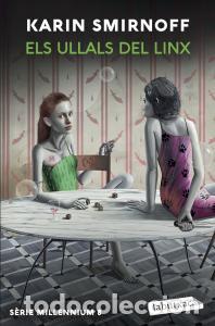 Libros: Els ullals del linx (serie millennium 8) - Smirnoff, Karin