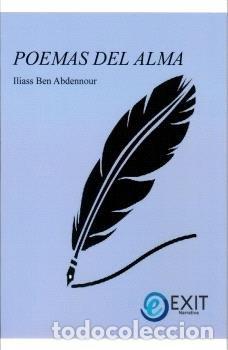 Libros: POEMAS DEL ALMA - BEN ABDENNOUR, ILIASS