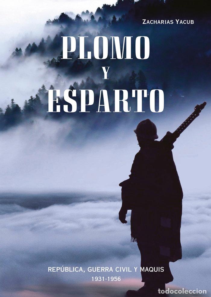 Libros: PLOMO Y ESPARTO - YACUB, ZACHARIAS