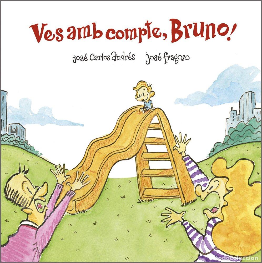Libros: VES AMB COMPTE BRUNO - ANDRES