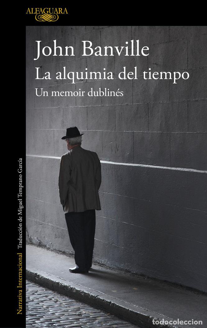 Libros: LA ALQUIMIA DEL TIEMPO - BANVILLE, JOHN