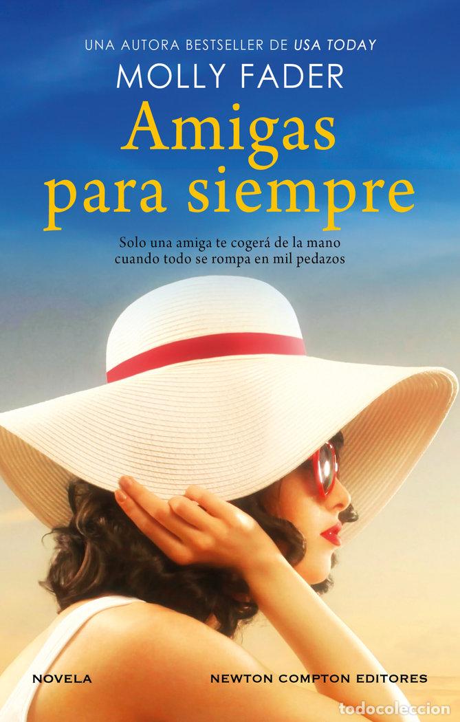 Libros: AMIGAS PARA SIEMPRE - FADER, MOLLY
