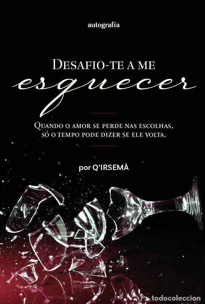 Libros: DESAFIO TE A ME ESQUECER - Q'IRSEMA