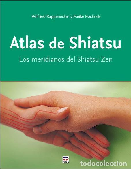 Libri: ATLAS DE SHIATSU - RAPPENECKER, WILFRIED