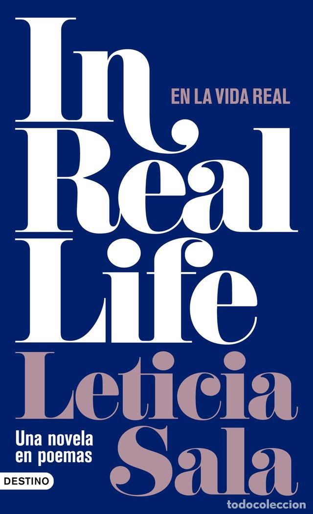 Libri: IN REAL LIFE UNA VIDA EN POEMAS - LETICIA SALA