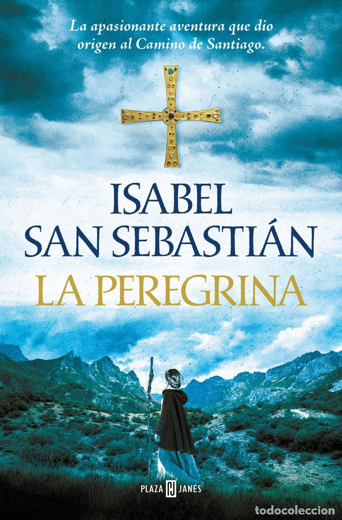 Libros: LA PEREGRINA TRILOGIA DE ALANA 3 - SAN SEBASTIAN, ISABEL