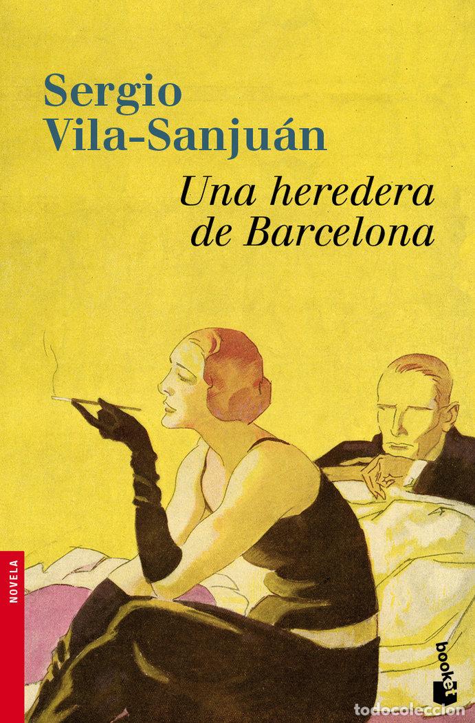 B&uuml;cher: UNA HEREDERA DE BARCELONA - VILA SANJUAN, SERGIO