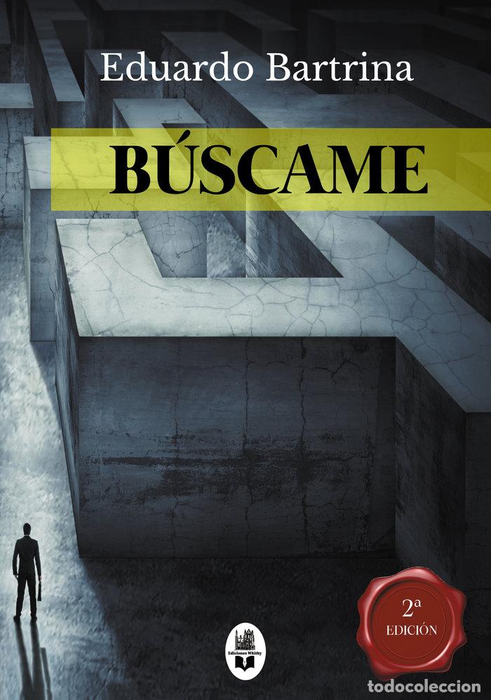 Livros: BUSCAME - BARTRINA, EDUARDO