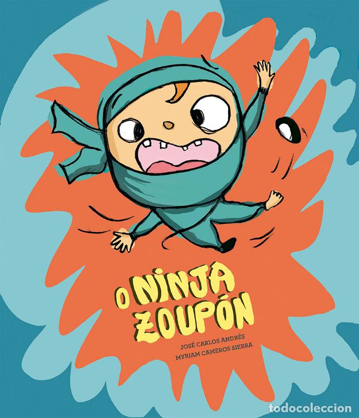 Libros: O NINJA ZOUPON - ANDRES, JOSE CARLOS