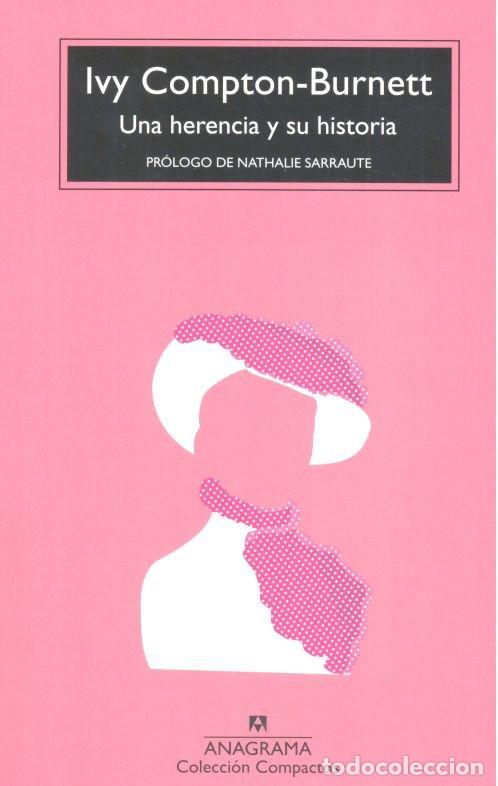 Libros: UNA HERENCIA Y SU HISTORIA - COMPTON BURNETT, IVY