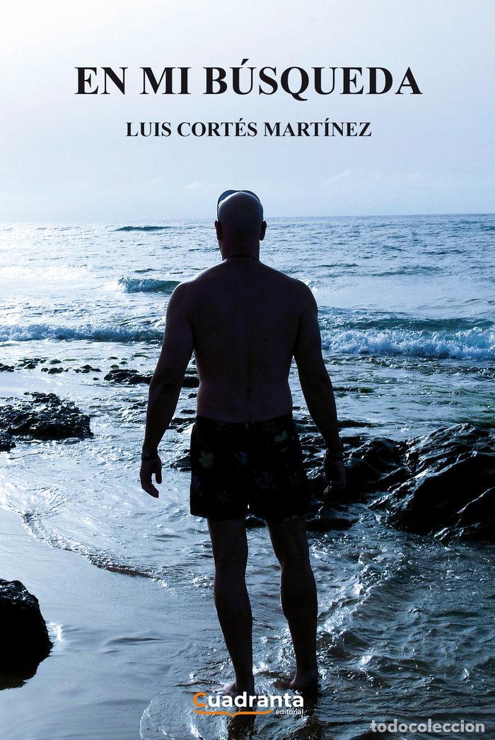Libros: EN MI BUSQUEDA - CORTES MARTINEZ, LUIS