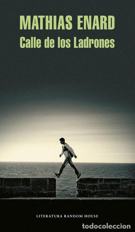 Livros: CALLE DE LOS LADRONES - ENARD, MATHIAS