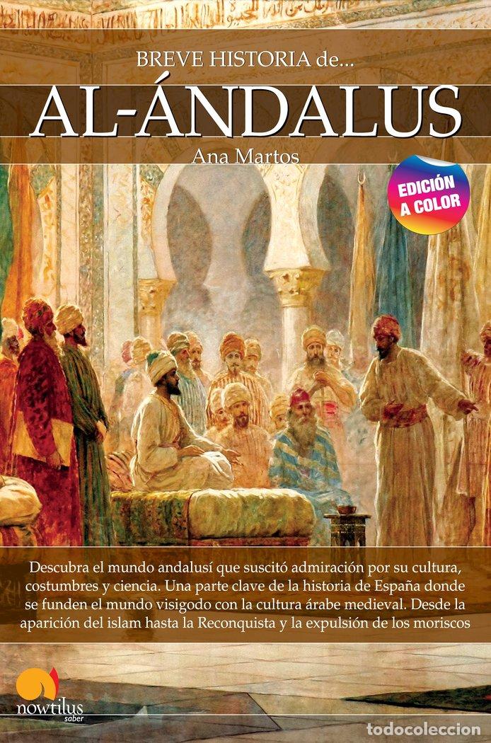 Livros: BREVE HISTORIA DE AL ANDALUS - MARTOS RUBIO, ANA