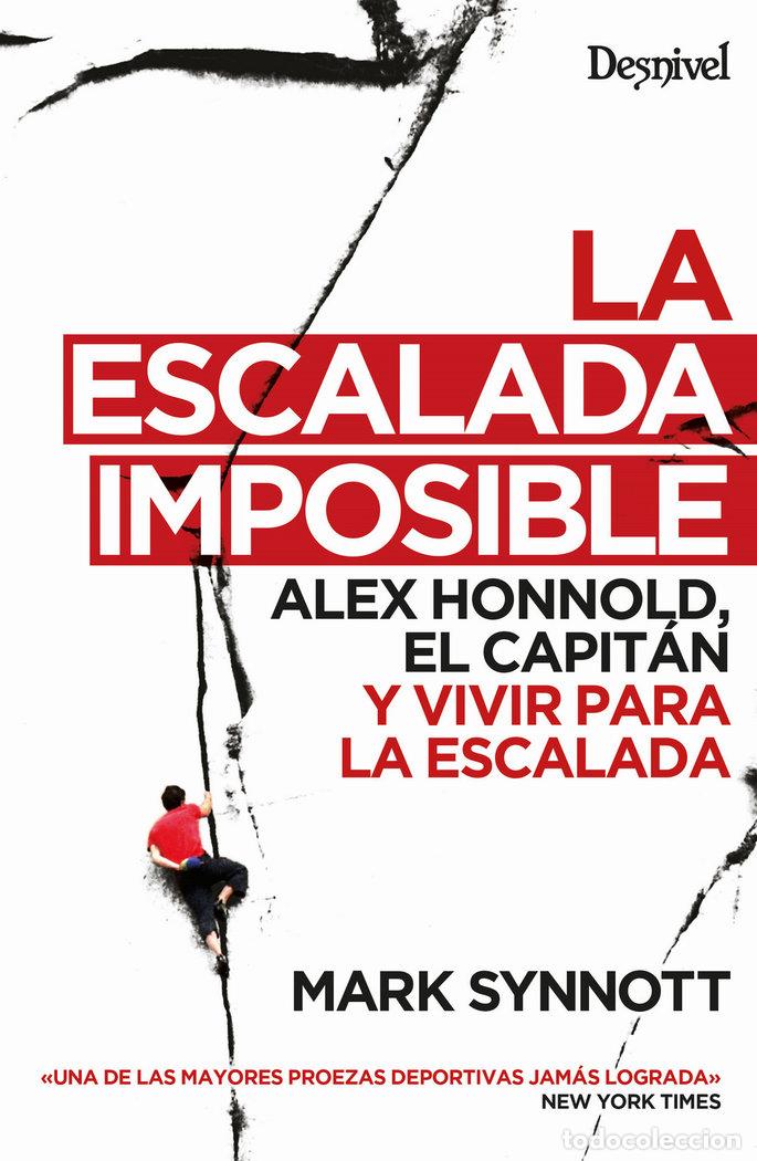 Libri: ESCALADA IMPOSIBLE,LA - SYNNOTT, MARK