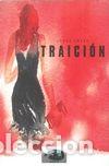 Libri: TRAICION - ARTES GUIUSTI (ARGENTINA), JORGE