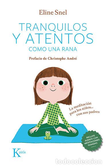 Livros: TRANQUILOS Y ATENTOS COMO UNA RANA QR - SNEL, ELINE