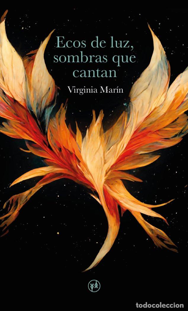 Libros: ECOS DE LUZ SOMBRAS QUE CANTAN - MARIN, VIRGINIA
