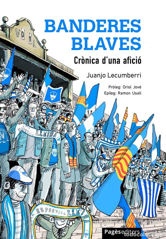 Livres: BANDERES BLAVES - LECUMBERRI, JUANJO