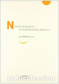 Libros: NUEVOS AVANCES INVESTIGACION SOCIAL II - IBA&Ntilde;EZ, JESUS