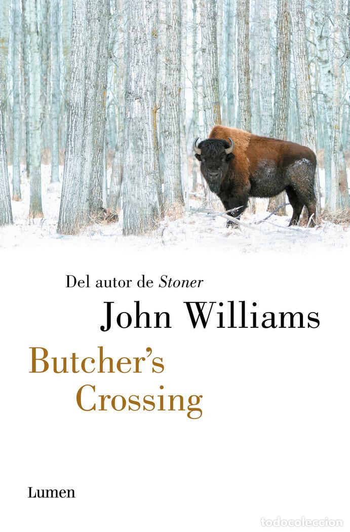 Libros: BUTCHERS CROSSING - WILLIAMS, JOHN