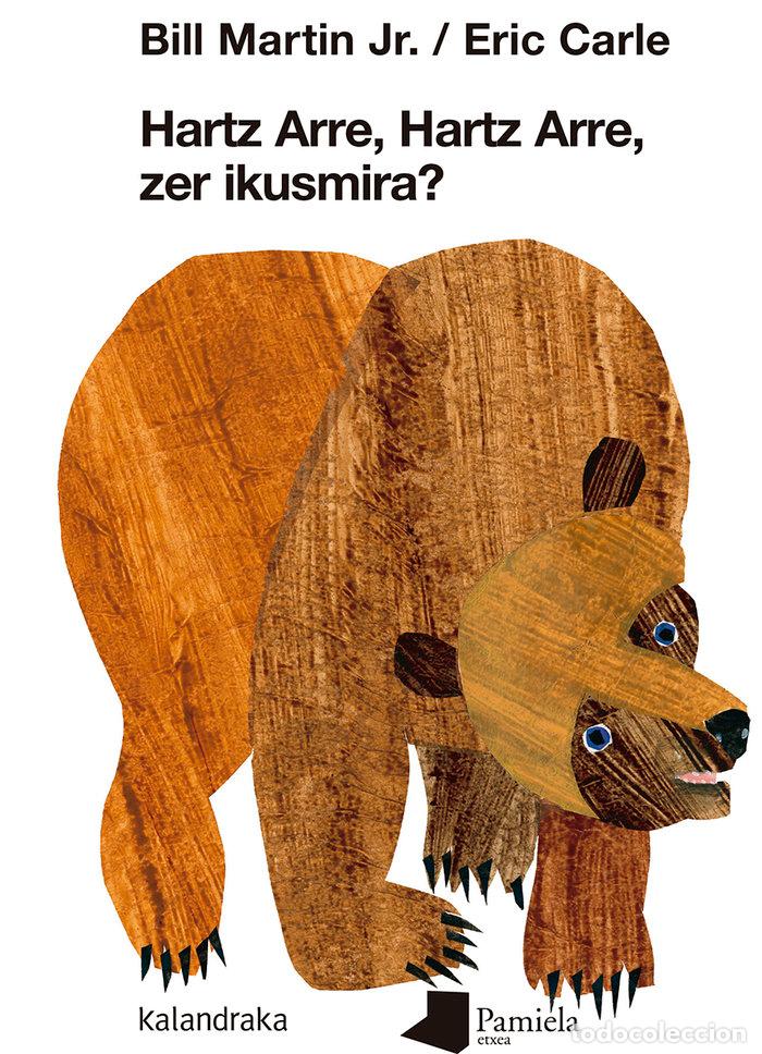 Livros: HARTZ ARRE, HARTZ ARRE, ZER IKUSMIRA - MARTIN, BILL