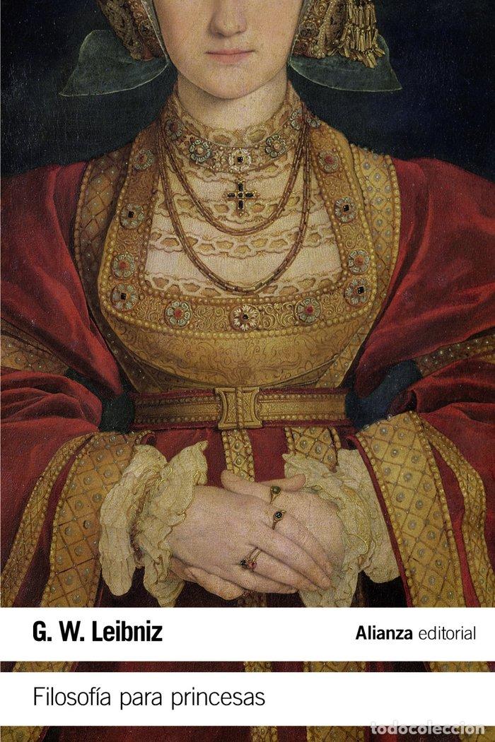 Libros: FILOSOFIA PARA PRINCESAS - LEIBNIZ, G. W.