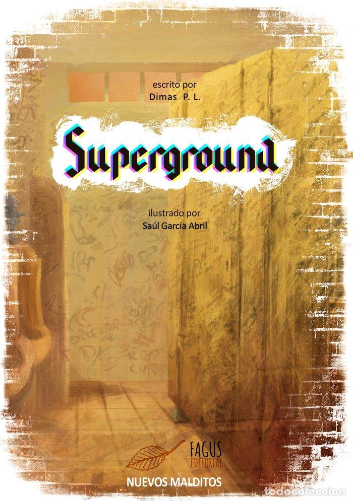 Libros: SUPERGROUND - PARDO L&oacute;PEZ, DIMAS