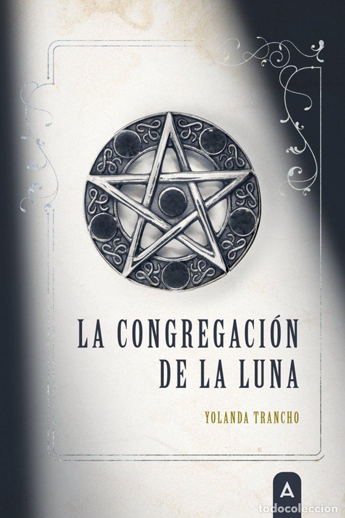 books: LA CONGREGACION DE LA LUNA - TRANCHO, YOLANDA