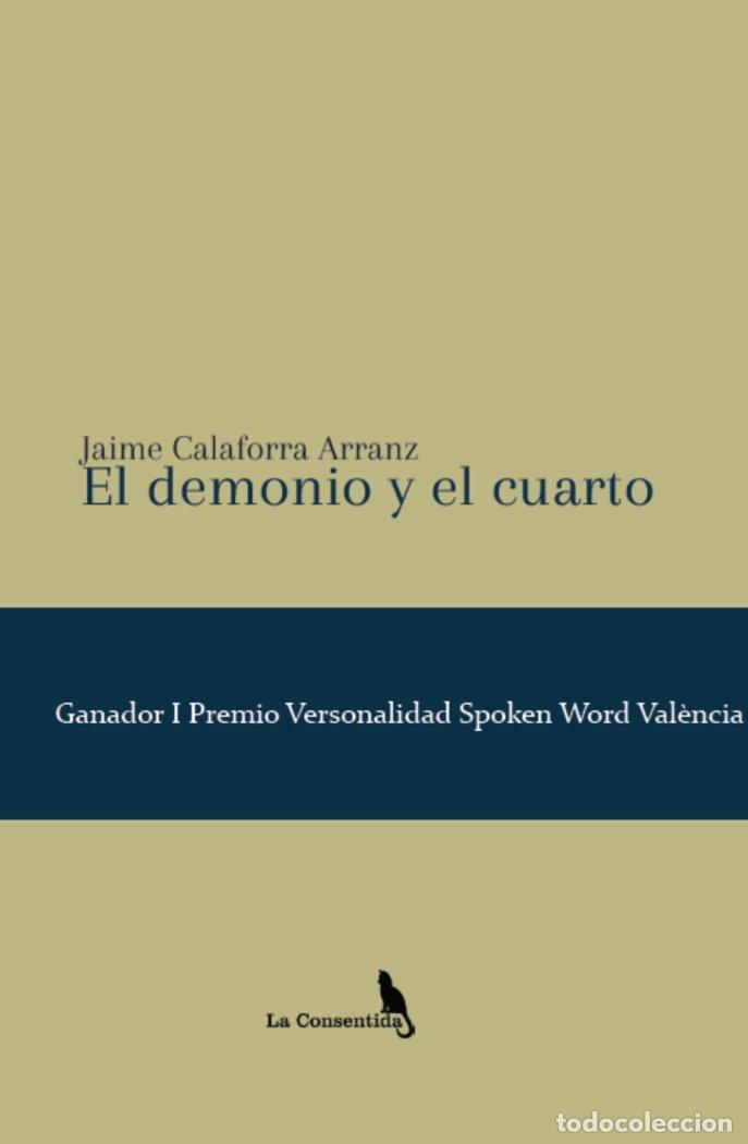 Libros: EL DEMONIO Y EL CUARTO. - JAIME CALAFORRA ARRANZ