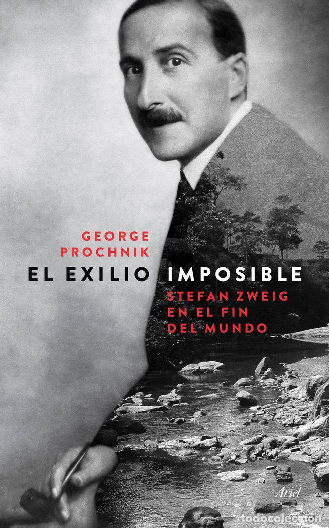 Libros: EXILIO IMPOSIBLE,EL - PROCHNIK, GEORGE