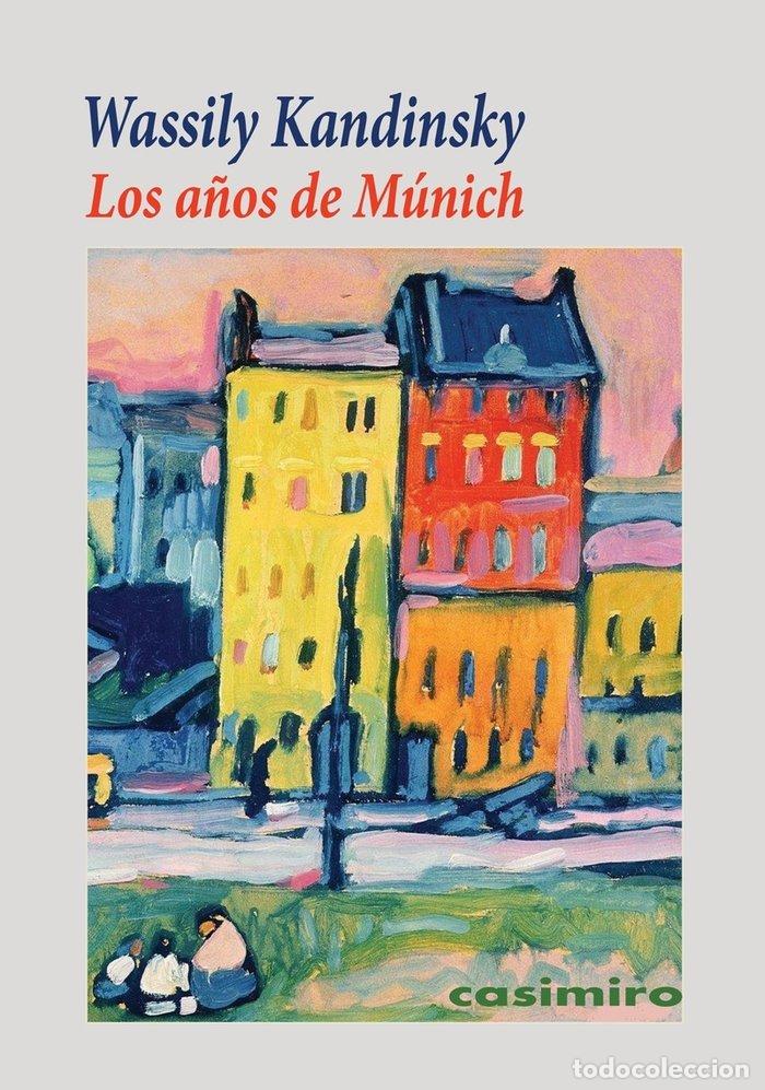 Livros: LOS A&Ntilde;OS DE MUNICH - KANDISNKY, WASSILY