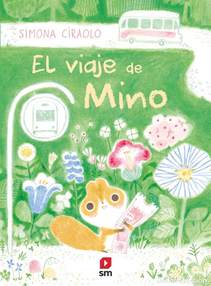 Livres: EL VIAJE DE MINO - CIRAOLO, SIMONA