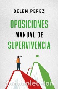 B&uuml;cher: Oposiciones. manual de supervivencia - .