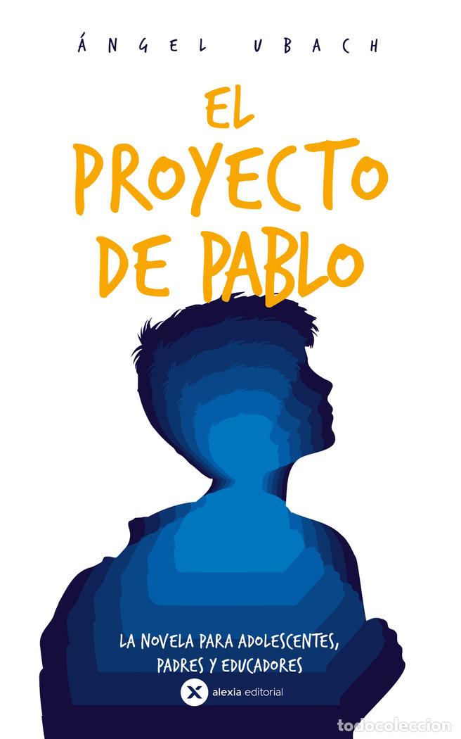 Libros: EL PROYECTO DE PABLO - UBACH ROYO, &Aacute;NGEL