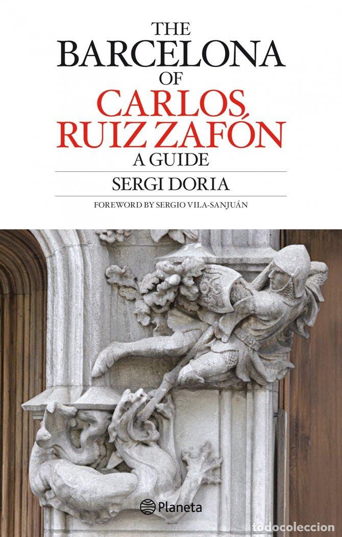 Libros: CARLOS RUIZ ZAFON S BARCELONA GUIDE - SERGI DORIA