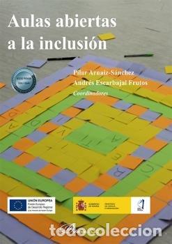 Libros: AULAS ABIERTAS A LA INCLUSION - ARNAIZ SANCHEZ, PILAR