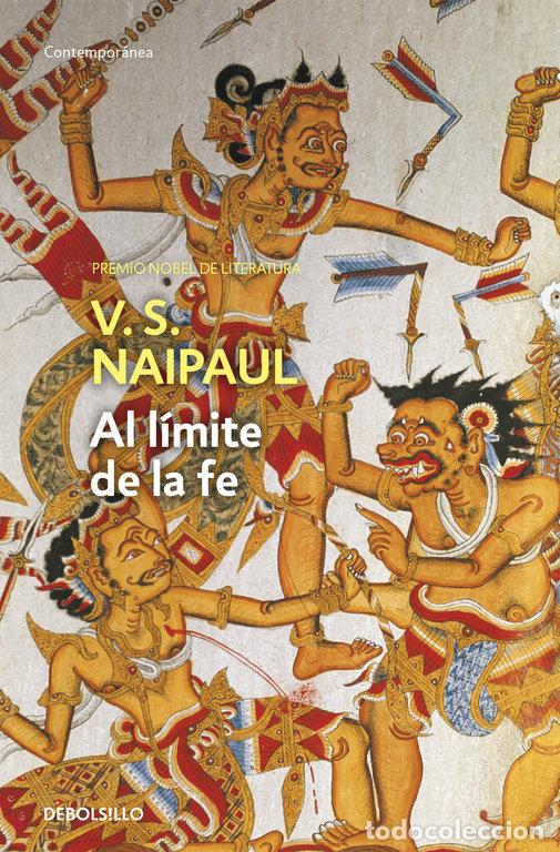 Libros: AL LIMITE DE LA FE - NAIPAUL