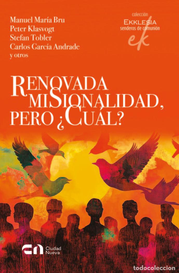 Libri: RENOVADA MISIONALIDAD PERO CUAL - BRU, MANUEL M.