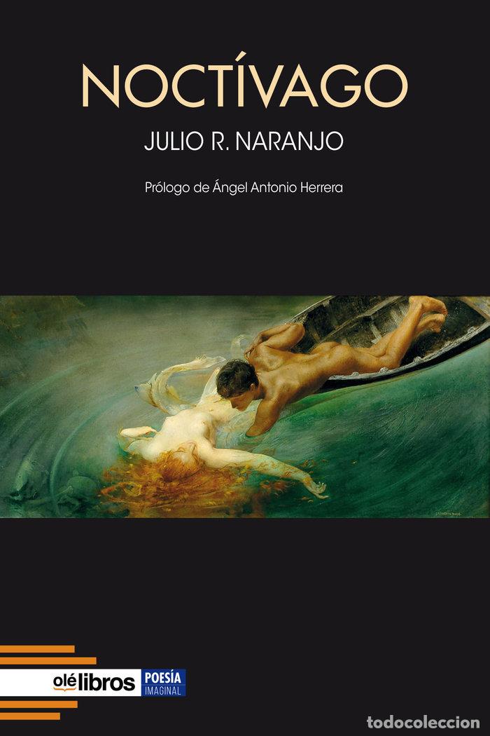 Libri: NOCTIVAGO - R. NARANJO, JULIO