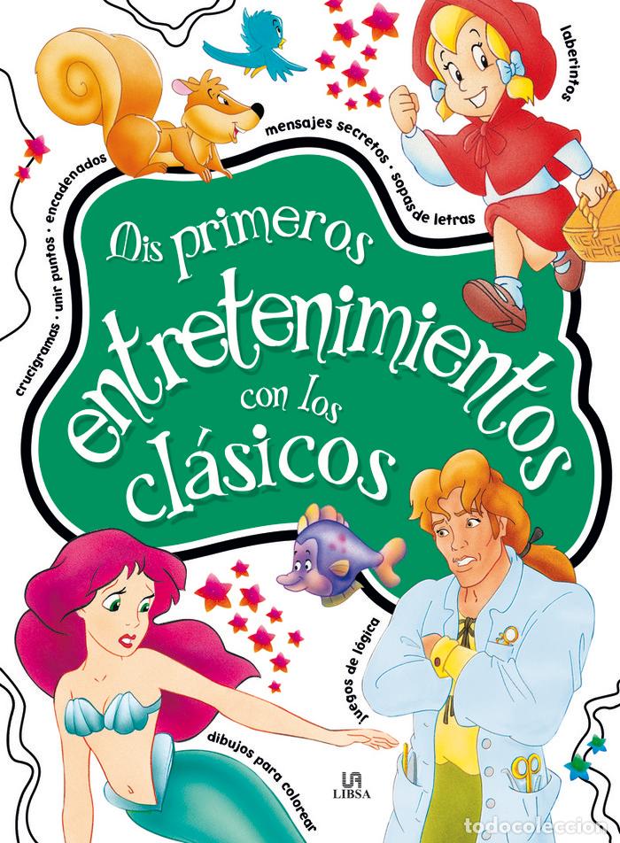 Livres: MIS PRIMEROS ENTRETENIMIENTOS CON LOS CLASICOS MI PRIMER CU - AA.VV.